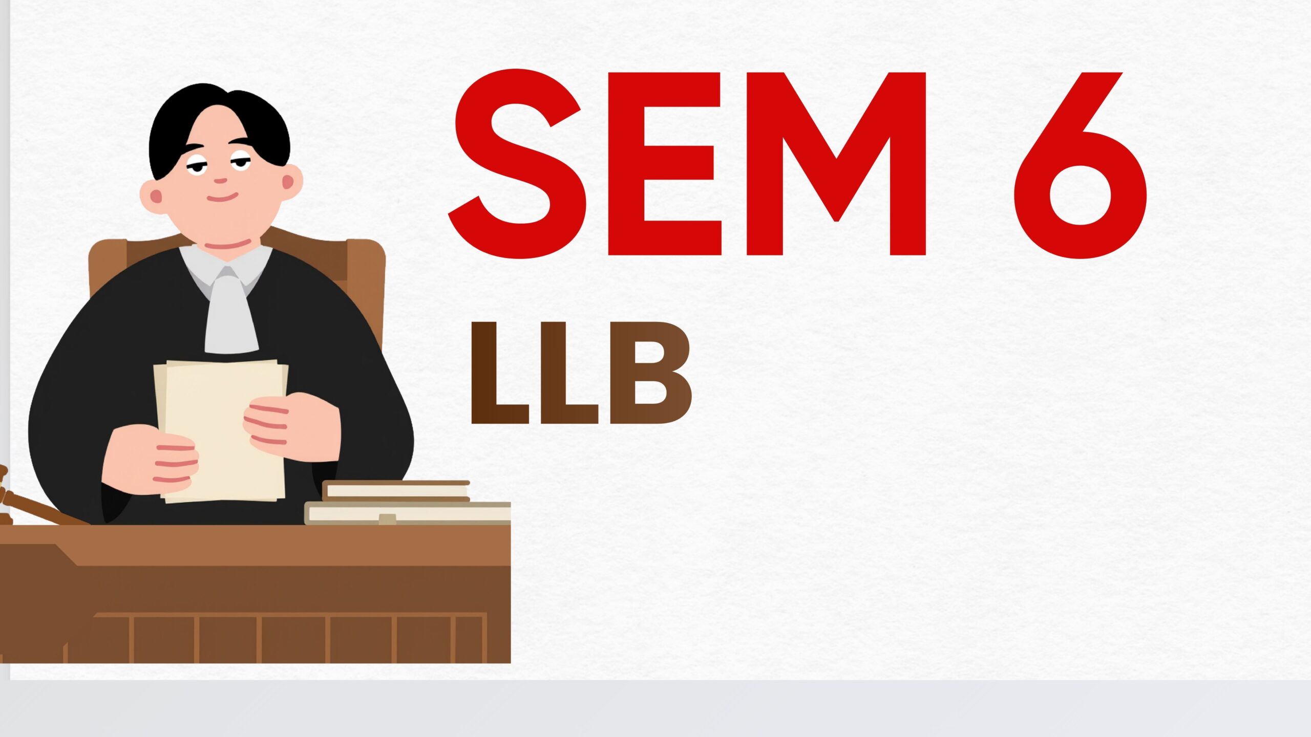 LLB | SEM 6